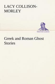Paperback Greek and Roman Ghost Stories Book