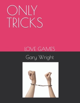 Paperback Only Tricks: Love Games Book