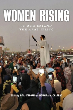 Paperback Women Rising: In and Beyond the Arab Spring Book