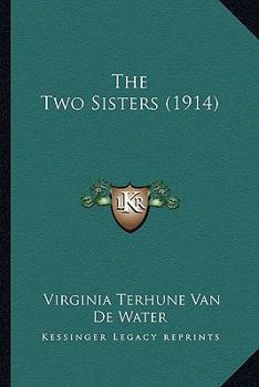 Paperback The Two Sisters (1914) Book
