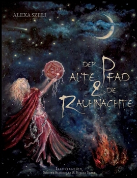 Paperback Der alte Pfad & die Rauhnächte [German] Book