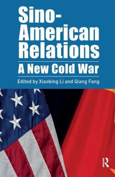 Paperback Sino-American Relations: A New Cold War Book