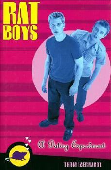 Hardcover Rat Boys: A Dating Experiment Book
