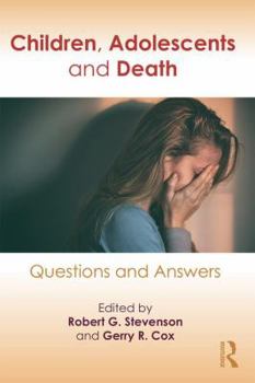 Paperback Children, Adolescents, and Death: Questions and Answers Book