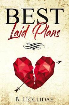 Best Laid Plans - Book #4 of the All the Little Things