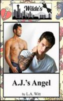 A.J.'s Angel - Book #3 of the Wilde's
