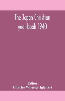 Paperback The Japan Christian Year-Book 1940 Book