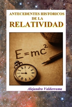 Paperback Antecedentes Históricos de la Relatividad [Spanish] Book