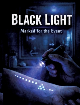 Paperback Black Light: Marked for the Event Book