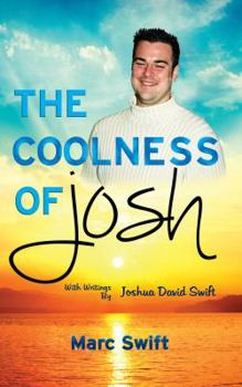 Paperback The Coolness of Josh: Expanded 10th Anniversary Edition Book