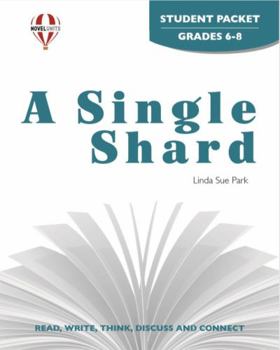 Paperback A Single Shard - Student Packet by Novel Units Book