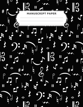 Paperback Manuscript Paper: Standard 12 Stave of Five Line Empty Staff Blank Sheets Music Manuscript Paper For Notes, Lyrics And Music Composing F Book