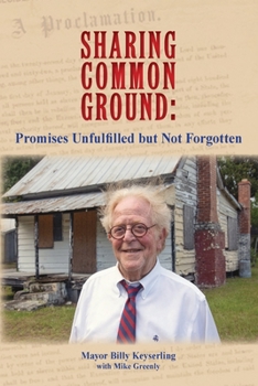 Paperback Sharing Common Ground: Promises Unfulfilled but Not Forgotten Book