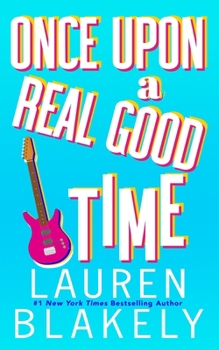 Paperback Once Upon A Real Good Time Book