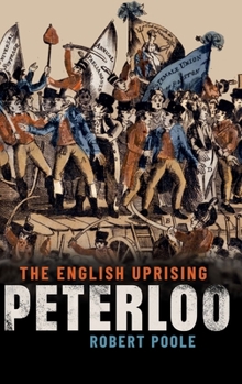 Hardcover Peterloo: The English Uprising Book