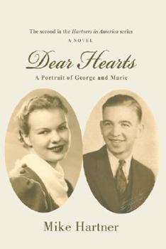 Paperback Dear Hearts: A Portrait of George and Marie Book