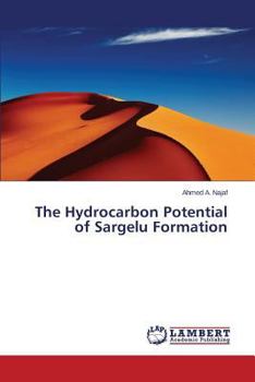 Paperback The Hydrocarbon Potential of Sargelu Formation Book