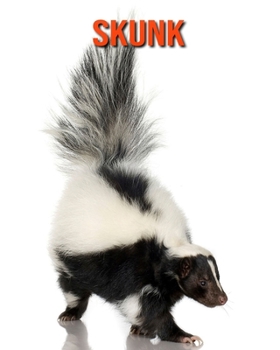 Paperback Skunk: Amazing Facts about Skunk Book