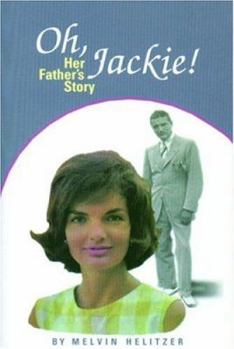 Paperback Oh Jackie!: Her Father's Story Book