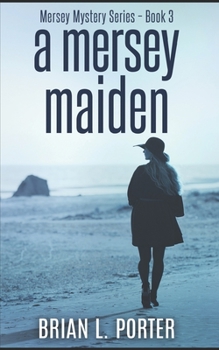 Paperback A Mersey Maiden: Trade Edition Book