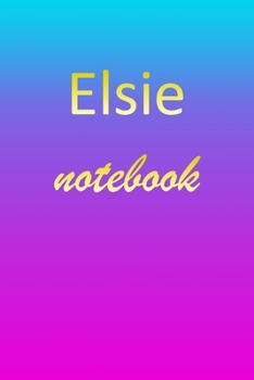 Paperback Elsie: Blank Notebook - Wide Ruled Lined Paper Notepad - Writing Pad Practice Journal - Custom Personalized First Name Initia Book