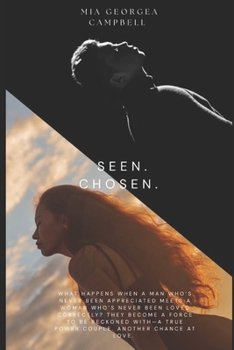 Seen. Chosen.