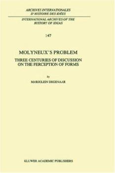 Hardcover Molyneux's Problem: Three Centuries of Discussion on the Perception of Forms Book