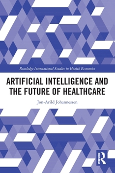 Paperback Artificial Intelligence and the Future of Healthcare Book