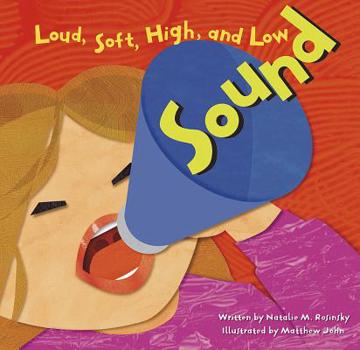 Hardcover Sound: Loud, Soft, High, and Low Book