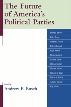 Paperback The Future of America's Political Parties Book