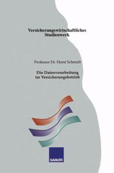 Paperback Die Datenverarbeitung Im Versicherungsbetrieb [German] Book