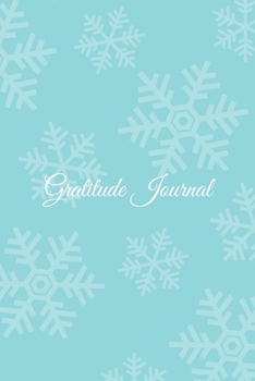Gratitude Journal: For Daily Thanksgiving and Reflection Write Down What You are Thankful for Each Day to Build Your Own Happiness 6x9 Notebook Diary (Volume 8)