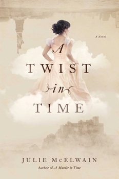 A Twist in Time - Book #2 of the Kendra Donovan