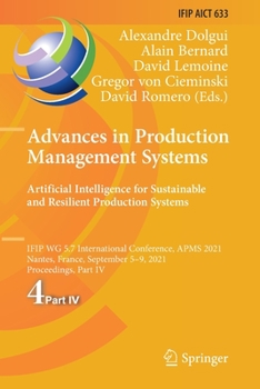 Paperback Advances in Production Management Systems. Artificial Intelligence for Sustainable and Resilient Production Systems: Ifip Wg 5.7 International Confere Book