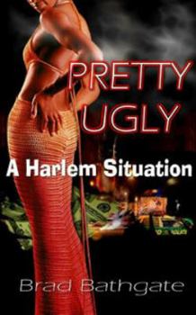 Paperback Pretty Ugly, a Harlem Situation Book