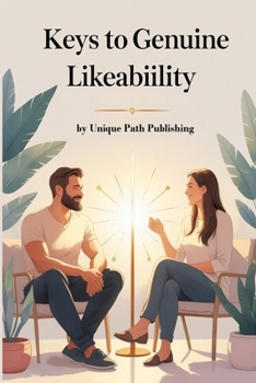 Paperback Keys to Genuine Likeability Book