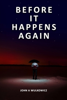 Paperback Before It Happens Again Book