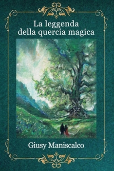 Paperback La leggenda della quercia magica [Italian] Book