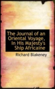 Paperback The Journal of an Oriental Voyage, in His Majesty's Ship Africaine Book