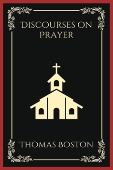 Paperback Discourses on Prayer (Grapevine Press) Book
