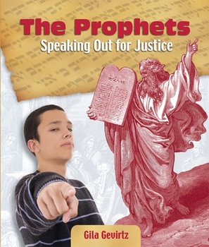 Paperback The Prophets: Speaking Out for Justice Book