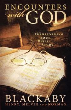 Paperback Encounters with God: Transforming Your Bible Study Book