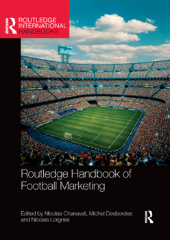 Paperback Routledge Handbook of Football Marketing Book