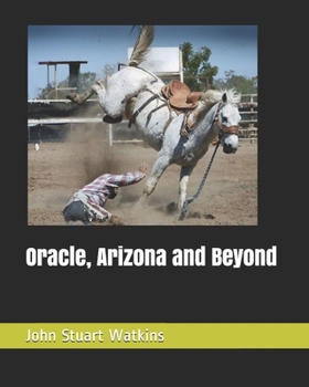 Paperback Oracle, Arizona and Beyond Book