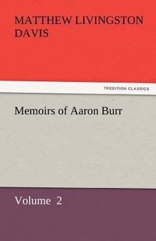 Paperback Memoirs of Aaron Burr Book