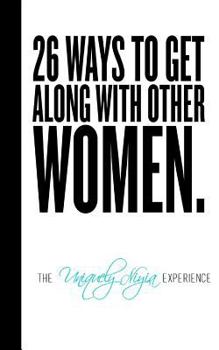 Paperback 26 Ways To Get Along With Other Women. Book