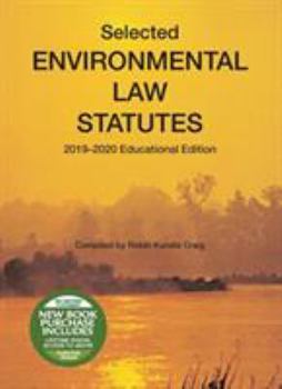 Paperback Selected Environmental Law Statutes, 2019-2020 Educational Edition (Selected Statutes) Book