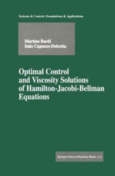 Hardcover Optimal Control and Viscosity Solutions of Hamilton-Jacobi-Bellman Equations Book