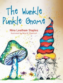 Hardcover The Wunkle Punkle Gnome Book