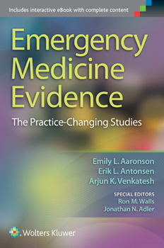 Paperback Emergency Medicine Evidence: The Practice-Changing Studies Book